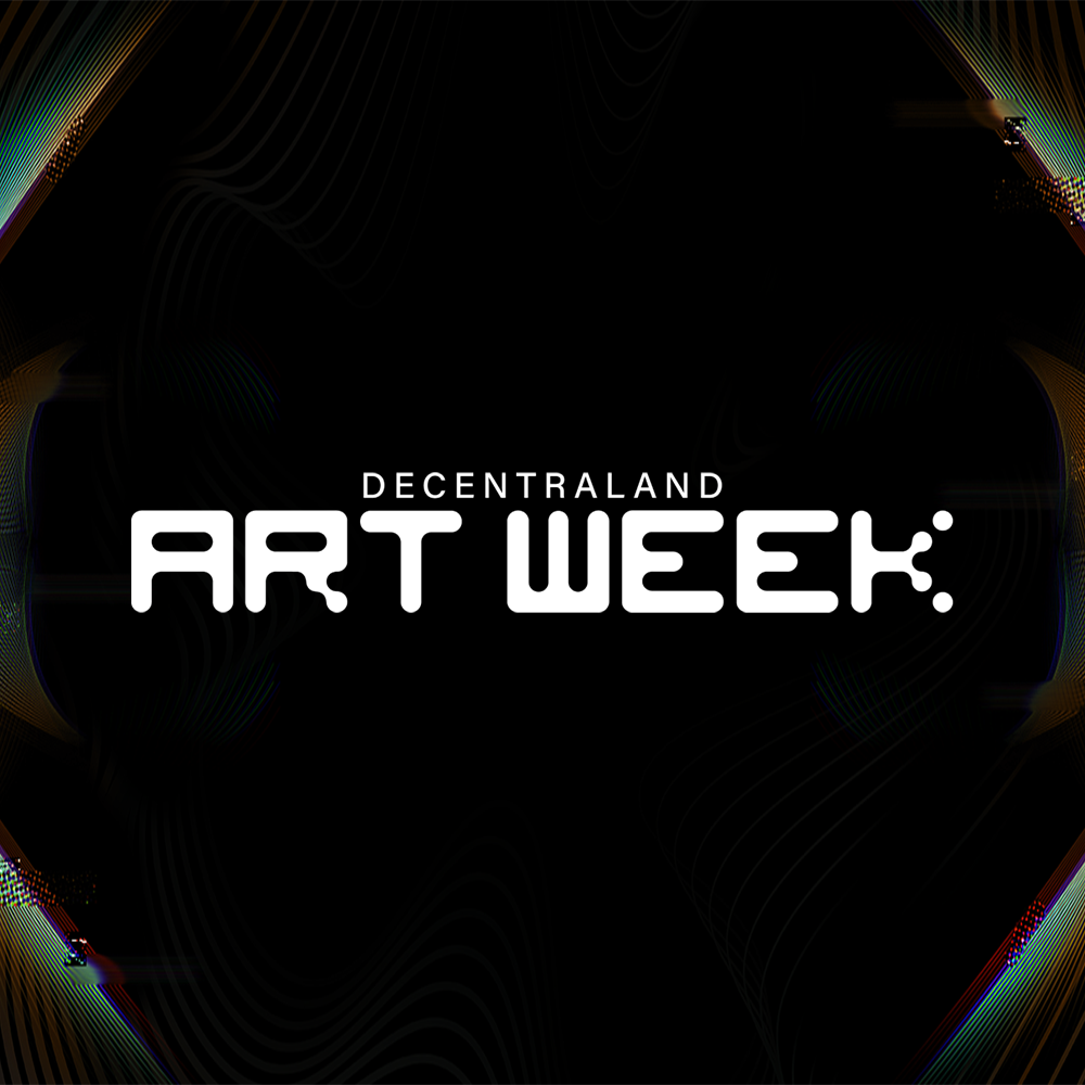 Art Week - Decentraland